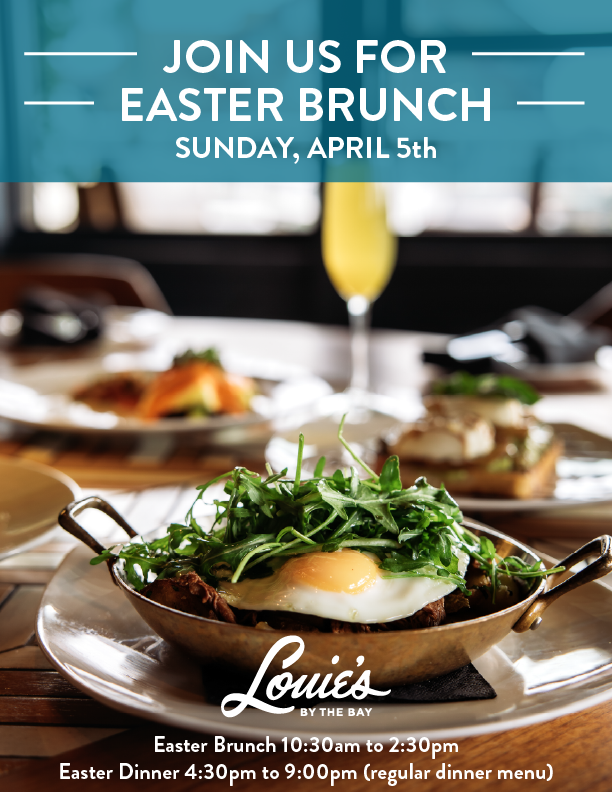 Join Us For Easter, Sunday, April 5th. Easter Brunch 10:30am to 2:30pm,
                          Easter Dinner 4:30pm to 9:00pm (regular dinner menu)