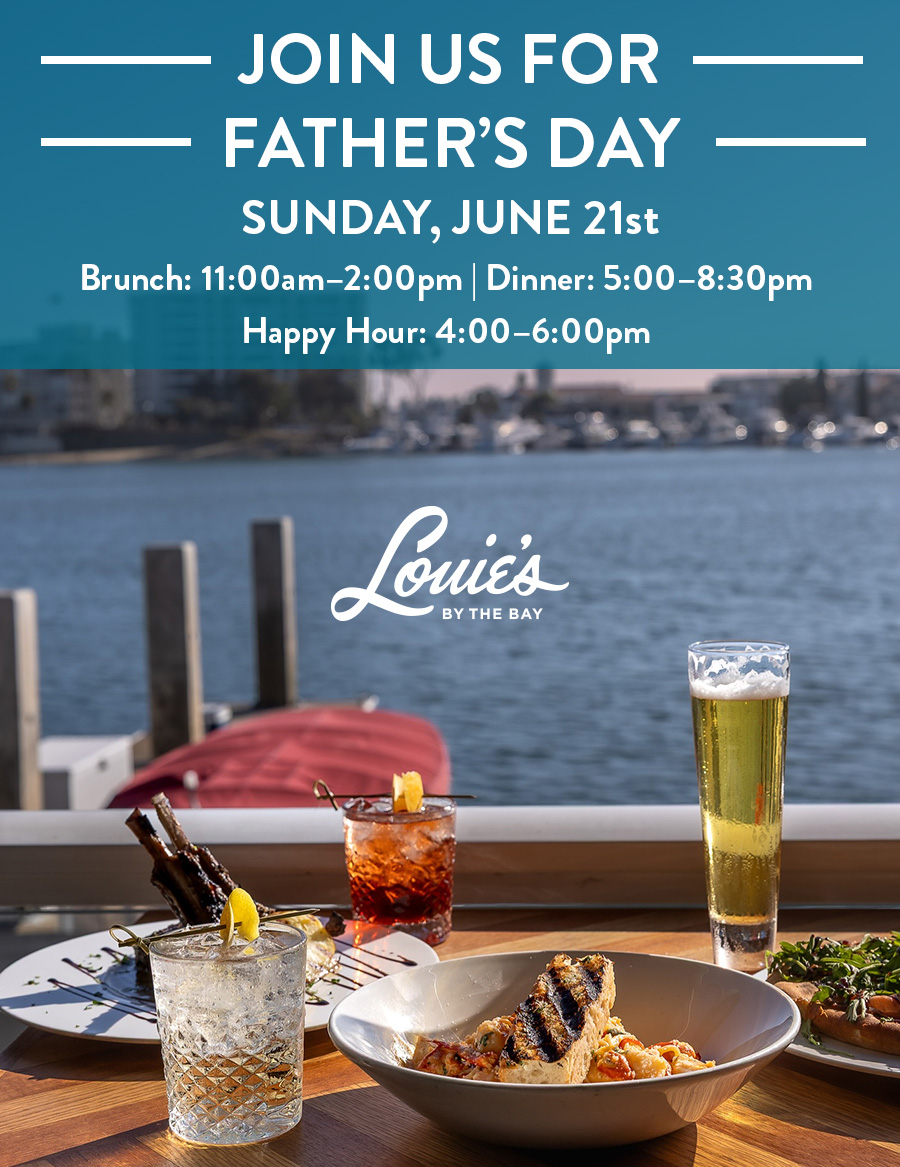 Join Us for
                          Fathers’s Day, Sunday, June 21. Brunch 11:00am to 2:00pm, Dinner 5:00-8:30pm, Happy Hour 4:00-6:00pm